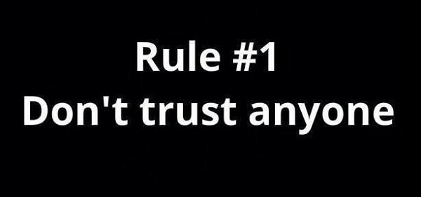 به هیچ کس اعتماد نکنید